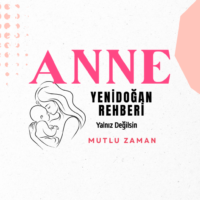 Yenidoğan Anne Rehberi