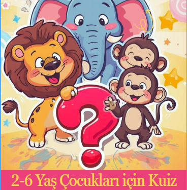 2-6 Yaş Çocukları İçin Quiz Kitabı